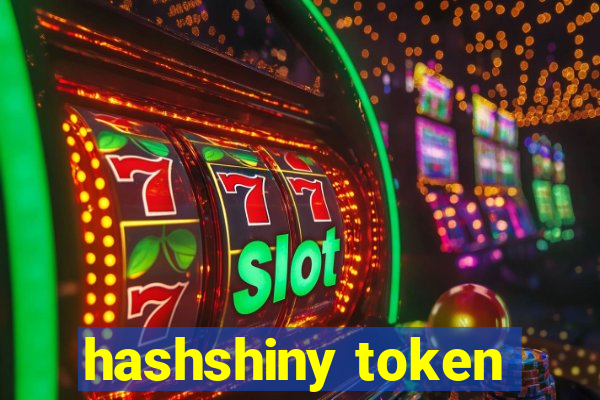 hashshiny token